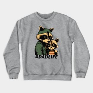 Raccoon dad Crewneck Sweatshirt